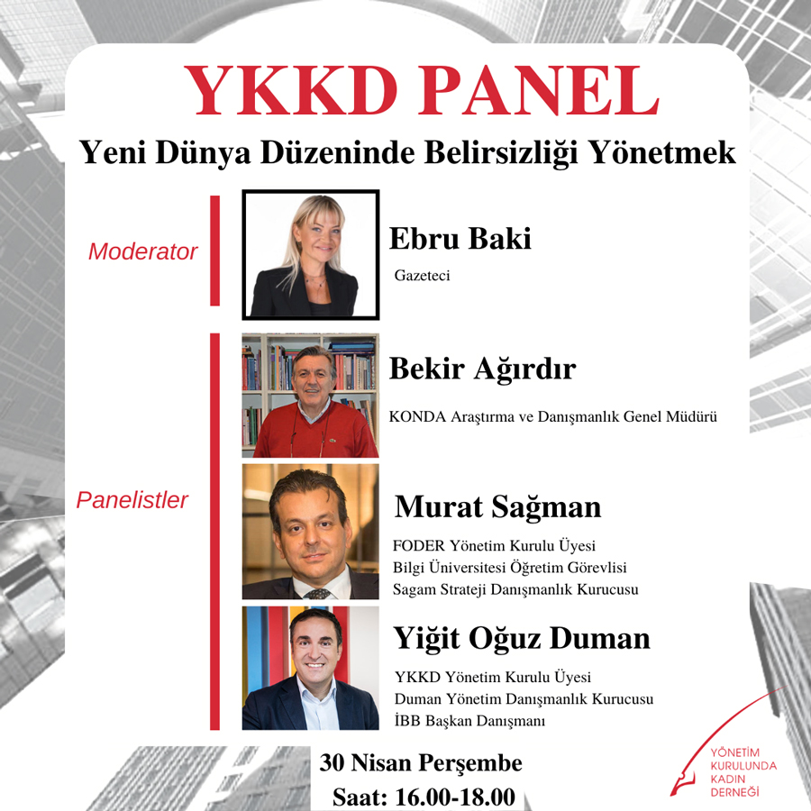 YKKD Paneli: Yeni Dünya Düzeninde Belirsizliği Yönetmek
