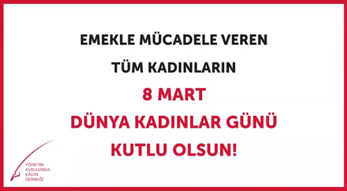 8 Mart Dünya Kadınlar Günü #BizHazırız buluşması