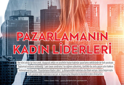 PAZARLAMANIN KADIN LİDERLERİ